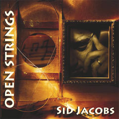 Sid Jacobs - Open Strings